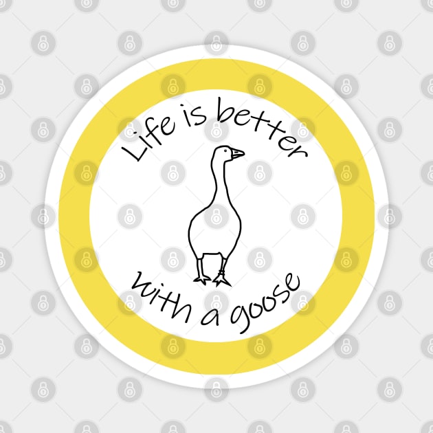 Disc with Life is Better with a Gaming Goose Animals Quote Magnet by ellenhenryart